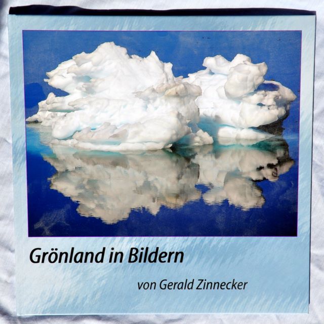 'Grönland in Bildern' von Gerald Zinnecker